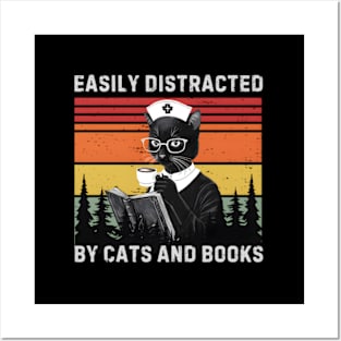 Easily Distracted By Cats And Books Cat Book Nurse Posters and Art